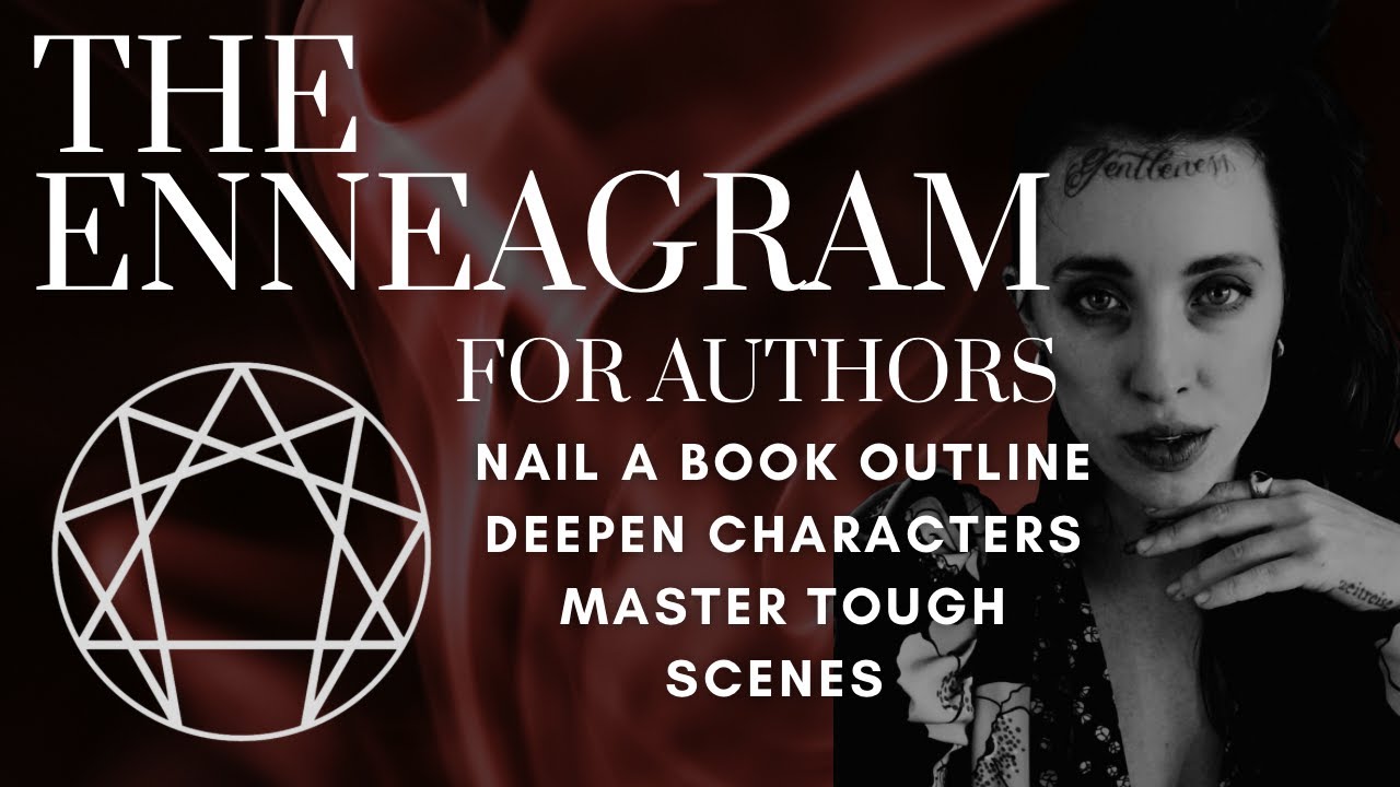 Enneagram for Writers: Epic Book Outlines & Deep Characters