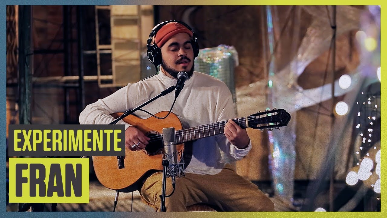Fran Ao Vivo no Experimente | Experimente | Música Multishow