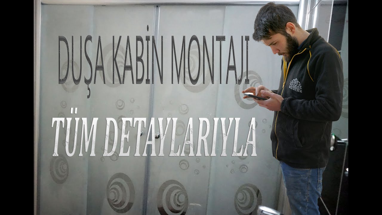 Duşa Kabin Sistemi Montajı (!!! TÜM DETAYLARI İLE  !!! )