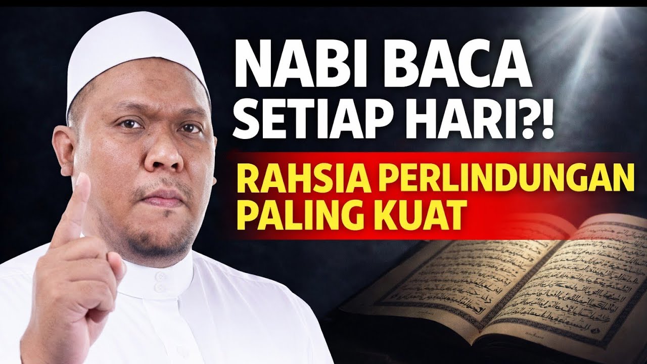 Kenapa Nabi Baca Dua Surah Ini Setiap Hari⁉️ Ada Rahsia Besar❗