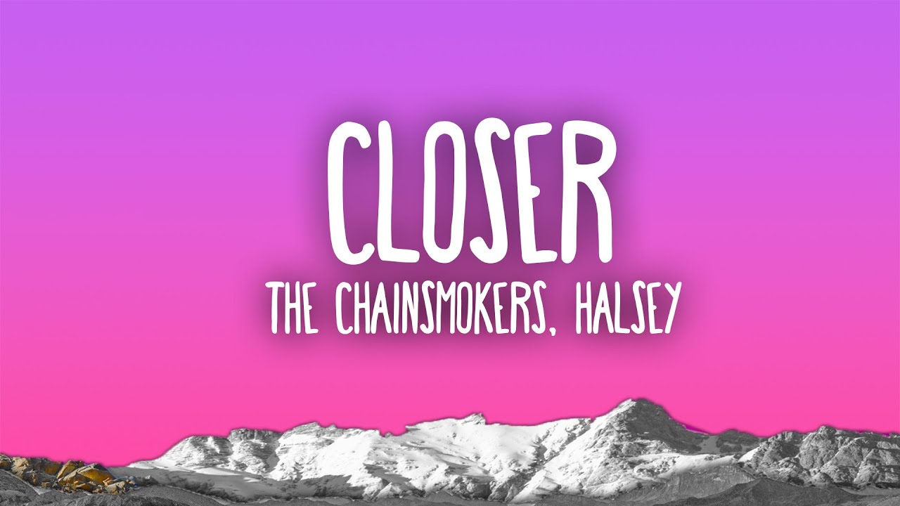 The Chainsmokers - Closer ft. Halsey