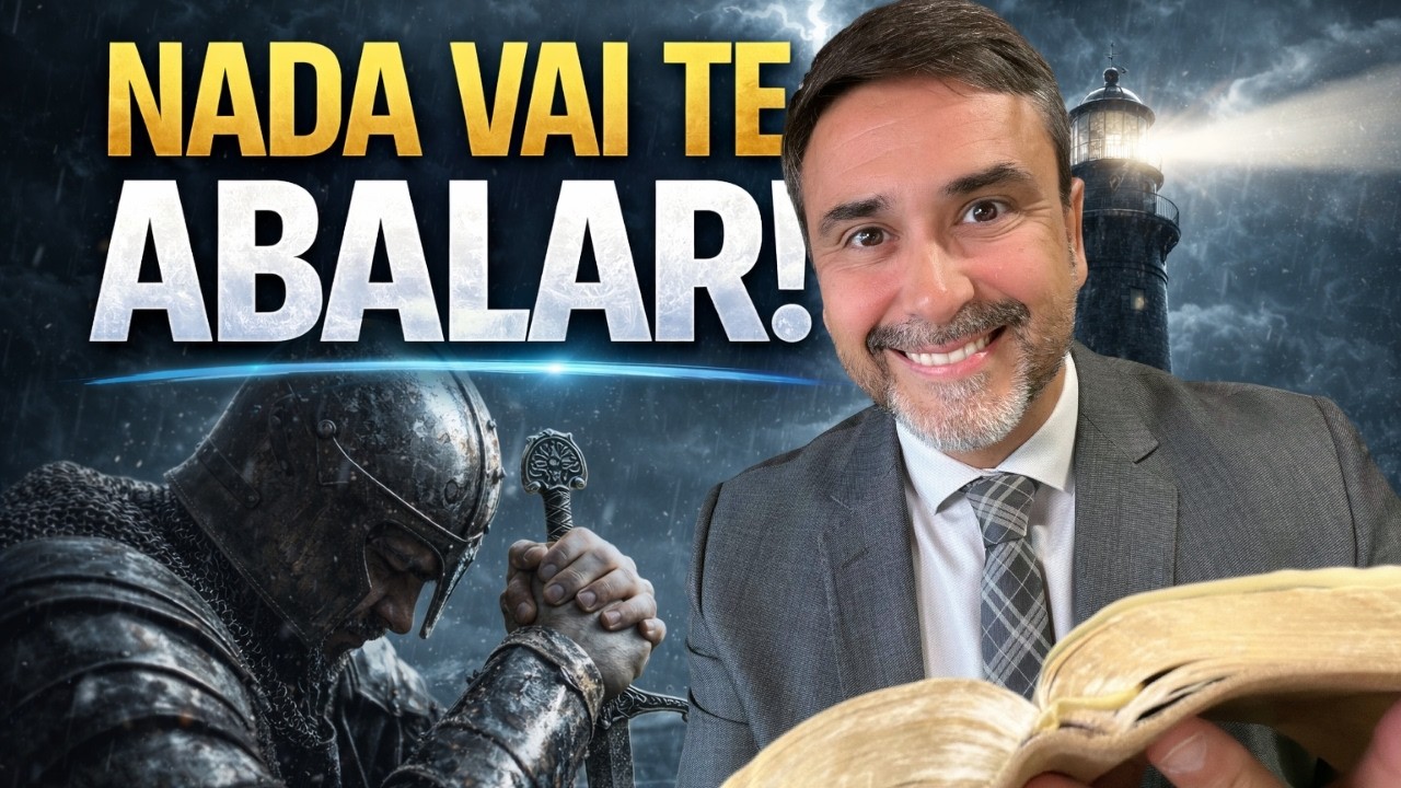 NADA VAI TE ABALAR! - Oração da Manhã - Devocional e Bênção de Deus!