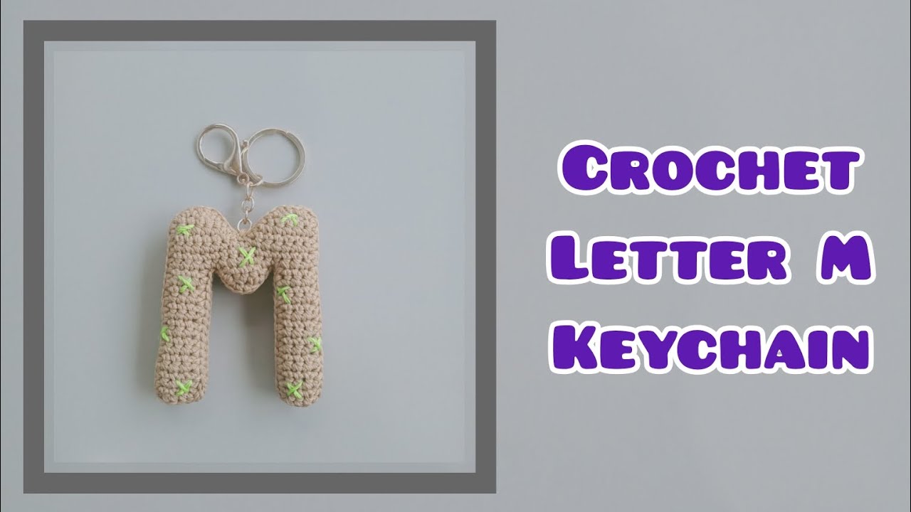 How to Make a Crochet Letter M Keychain 💞 || Amigurumi Letter M Tutorial