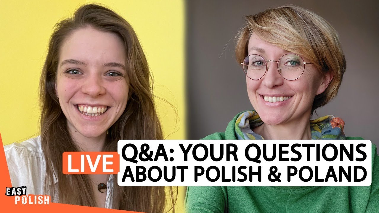 Q&A: Answering Your Questions About the Polish Language and Living in Poland | Easy Polish LIVE