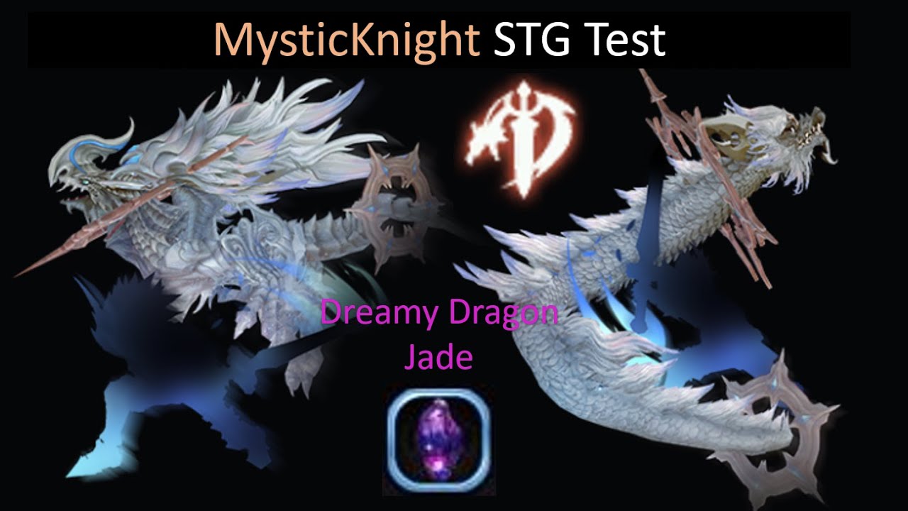 Dragon Nest Korea MysticKnight Dreamy Dragon Jade STG 13F Rotation Test
