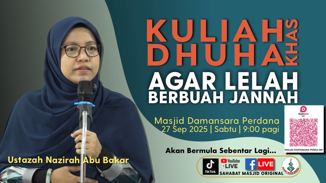 Ustazah Nazirah Abu Bakar - Kuliah Khas: Agar Lelah Berbuah Jannah
