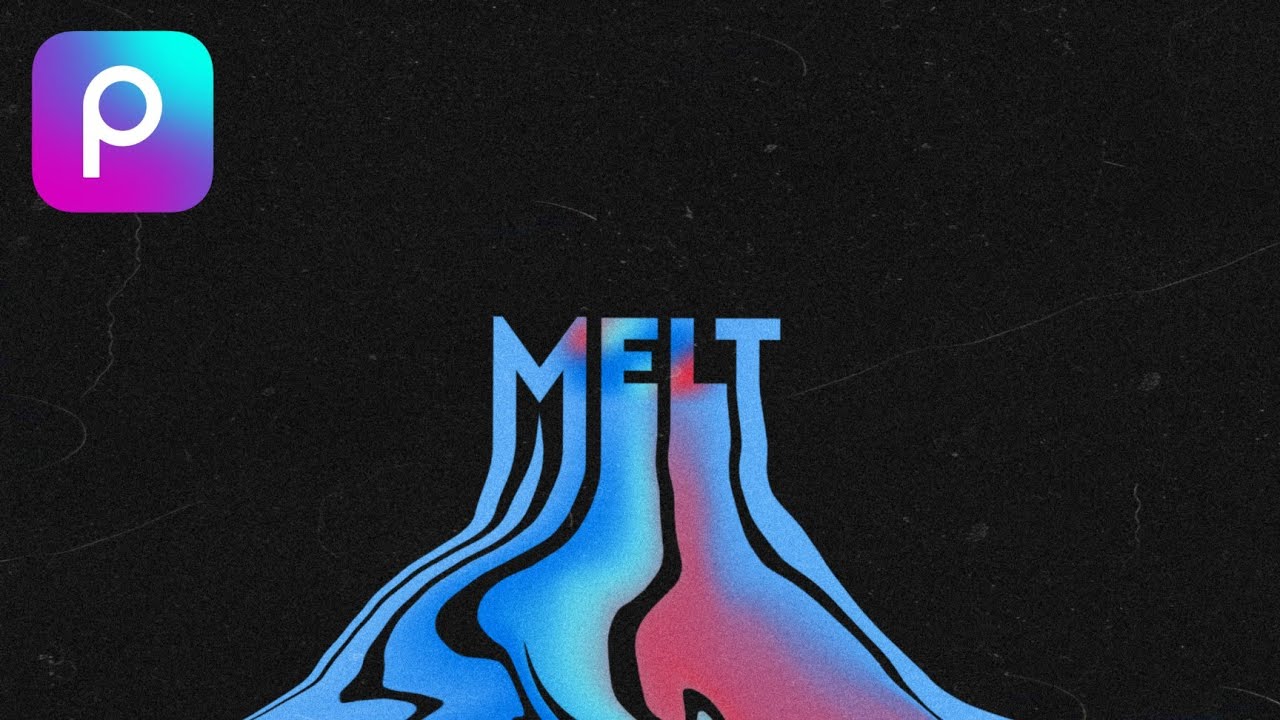 How to Create Liquid Melting Text Effect in Picsart