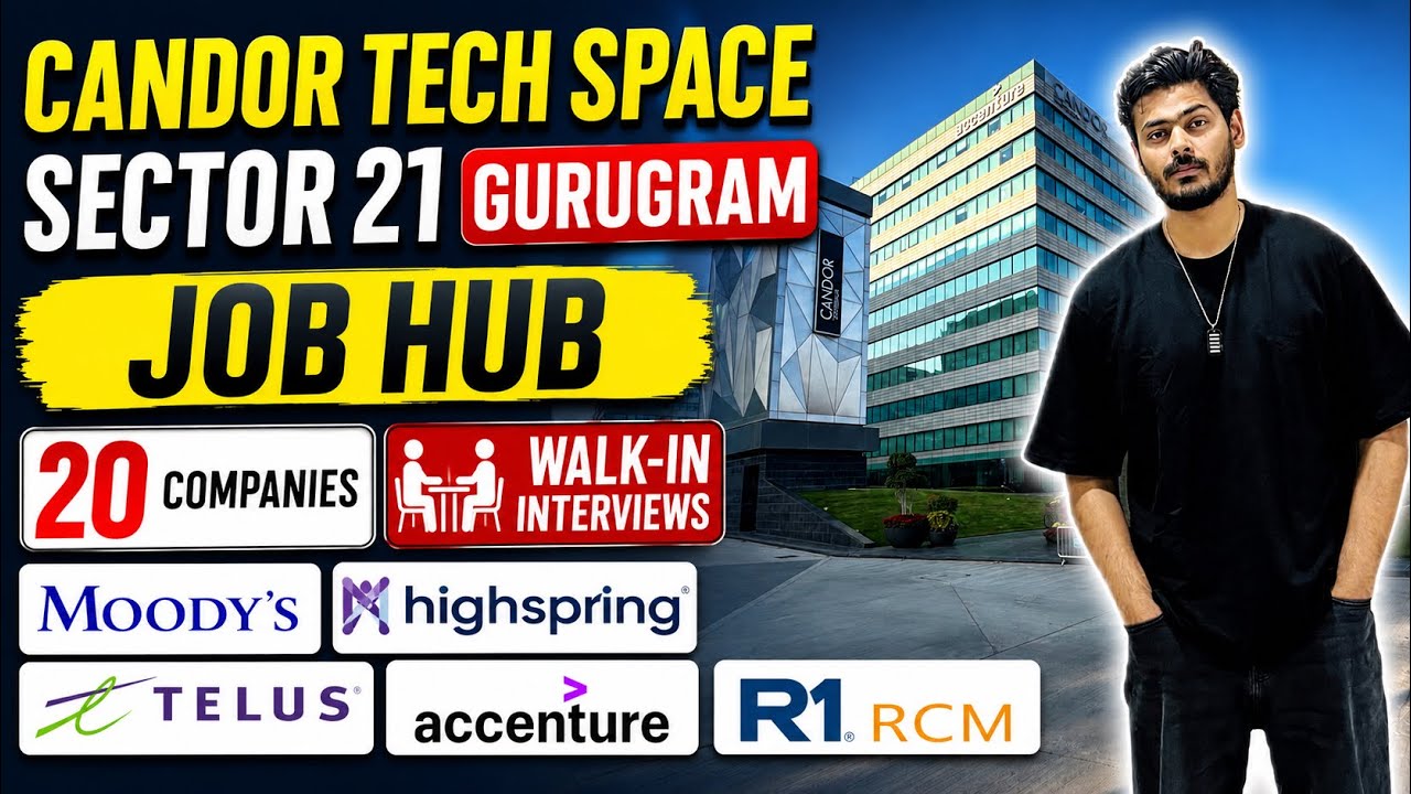 Candor Tech Space Sector 21 Gurugram | Job Hub | 20 Companies | Walk-in Interviews | Gurgaon Jobs