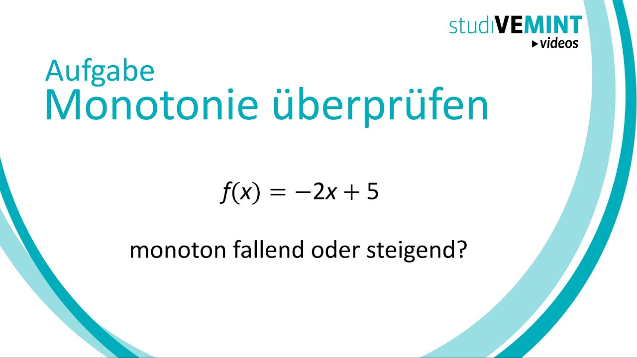 Aufgabe Monotonie überprüfen
