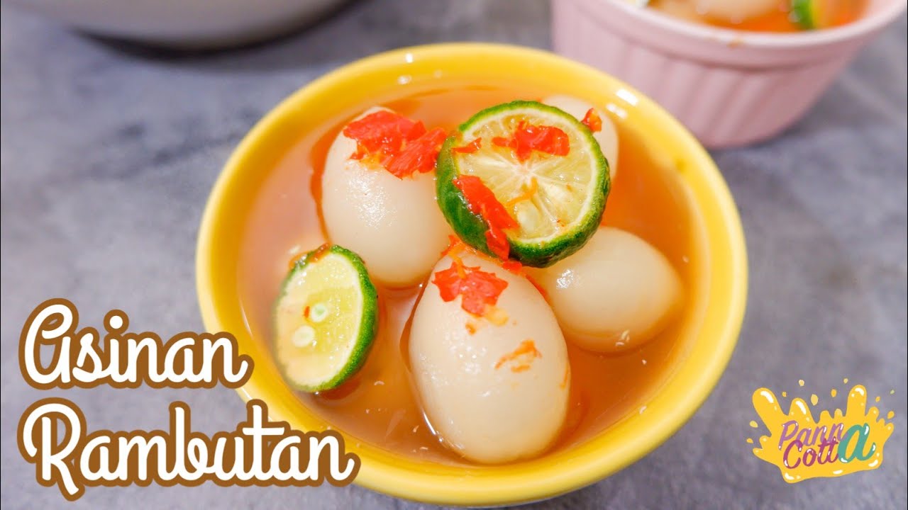 ASINAN RAMBUTAN | EASY AND SIMPLE RECIPE | IDE TAKJIL BERBUKA PUASA | Panna Cotta Channel