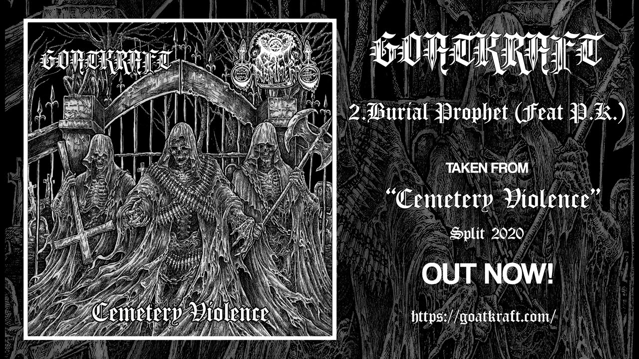 Goatkraft - 02 - Burial Prophet ( Feat. P.K.)