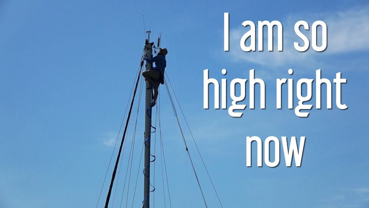 9. Climbing the mast of a sailboat for repair Reality of Living on a sailboat The Boat Life Vlogger