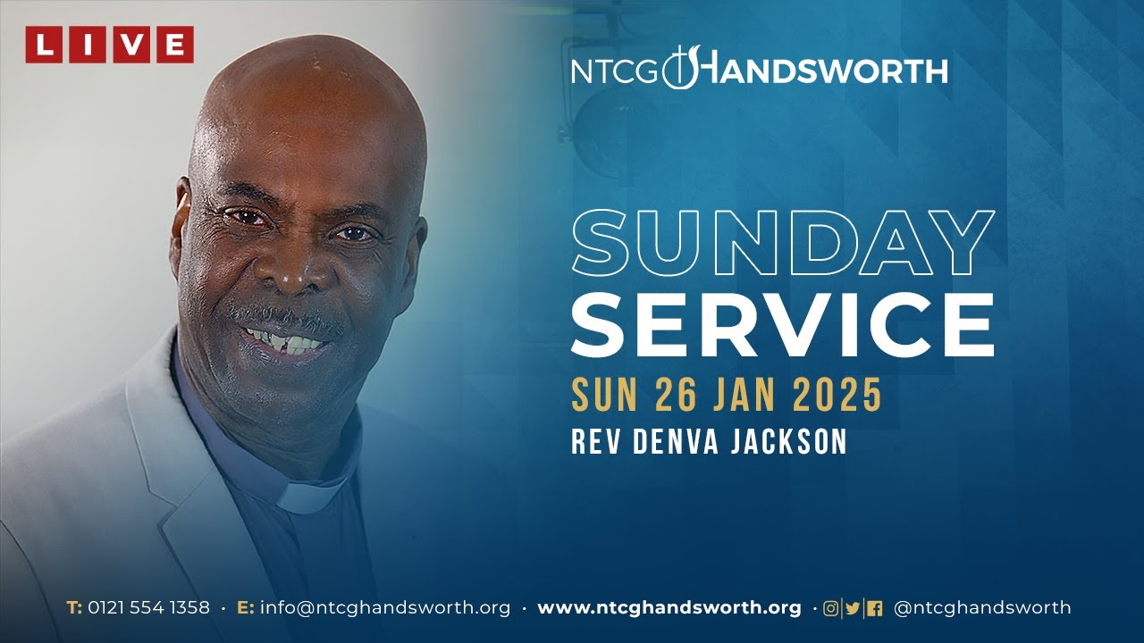 Sunday Service 26th January 2025 | Rev Denva Jackson  | NTCG Handsworth