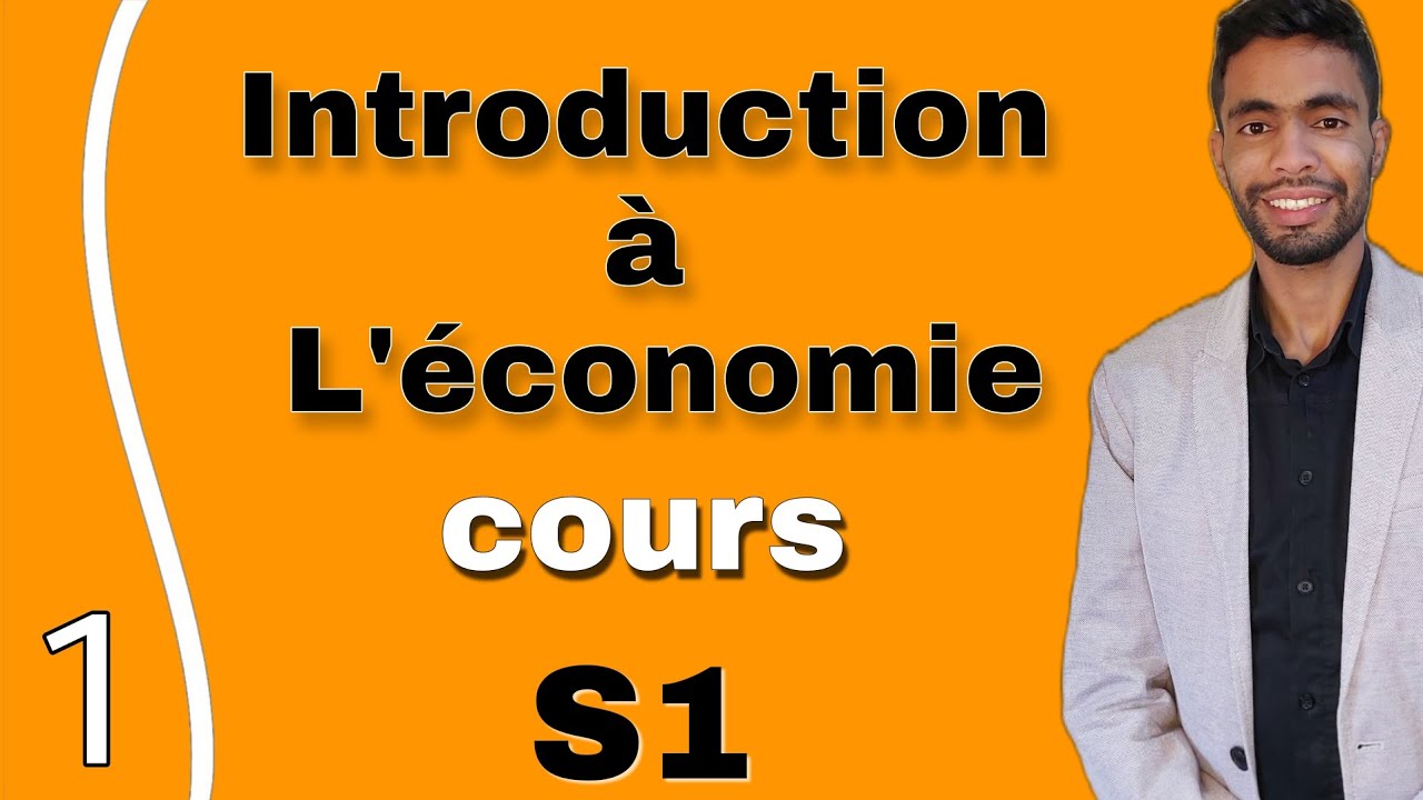 introduction à l'économie s1 cours chapitre 1