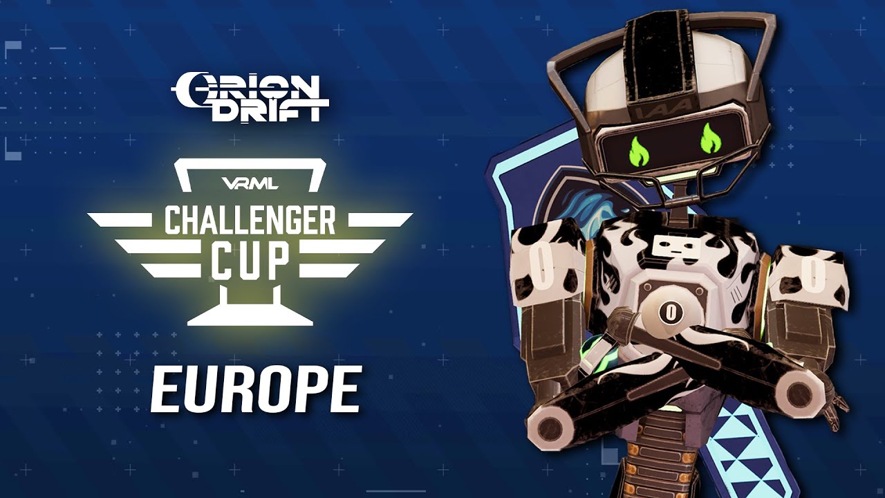 Orion Drift - EU Challenger Cup - Season 1 - VRML