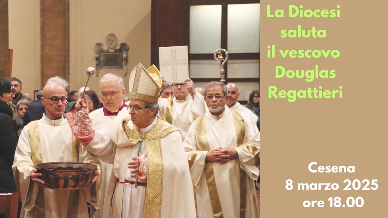 La Diocesi saluta il vescovo Douglas Regattieri