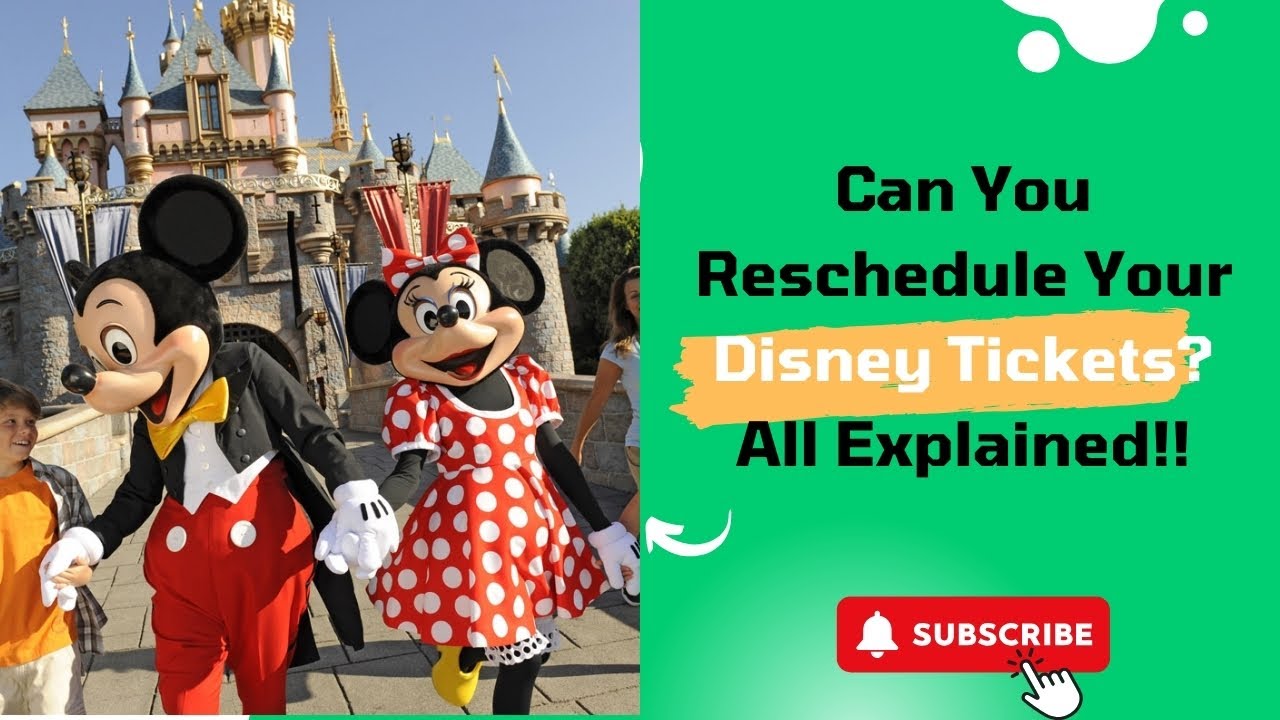 Can You Reschedule Your Disney Tickets? All Explained!!