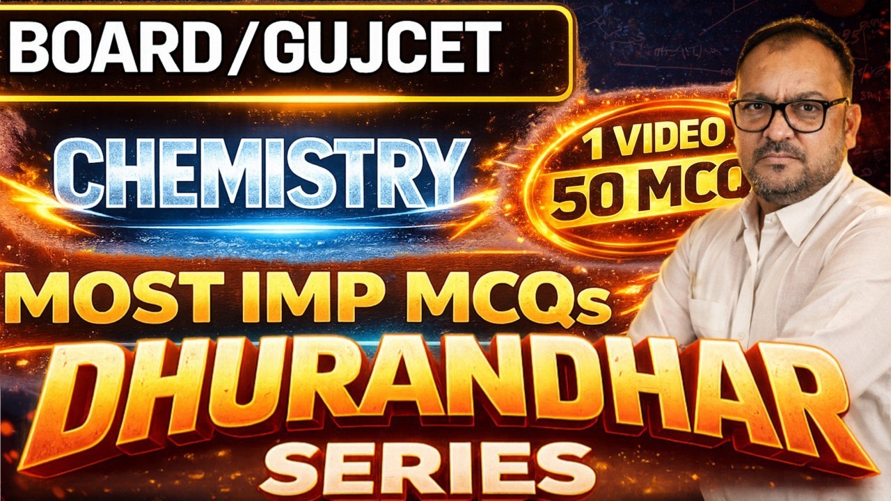 BOARD 2026 - GUJCET 2026 - CHEMISTRY - MOST IMP MCQ - 99 PERCENTILE