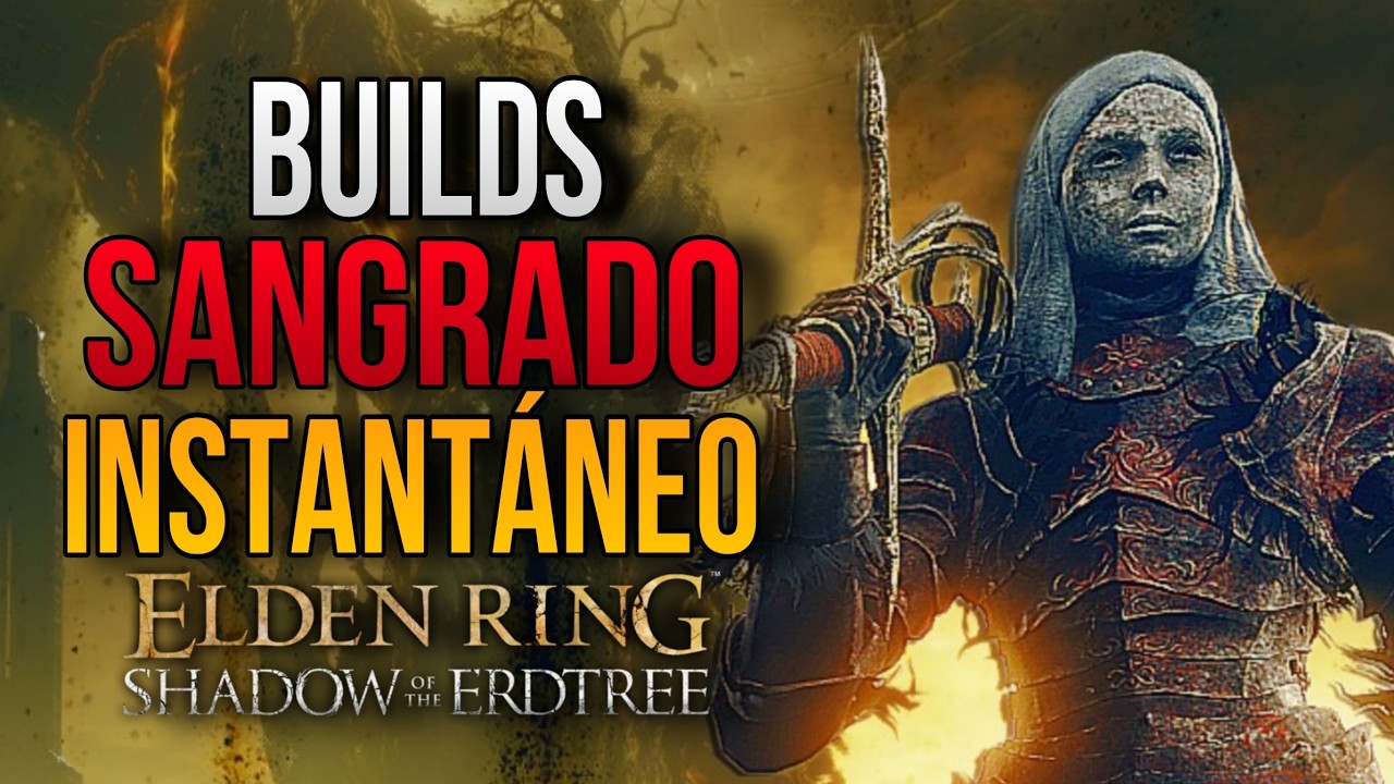 Las 3 MEJORES BUILDS de SANGRADO en el DLC  de ELDEN RING || ¡SANGRADO INTANTANEO!