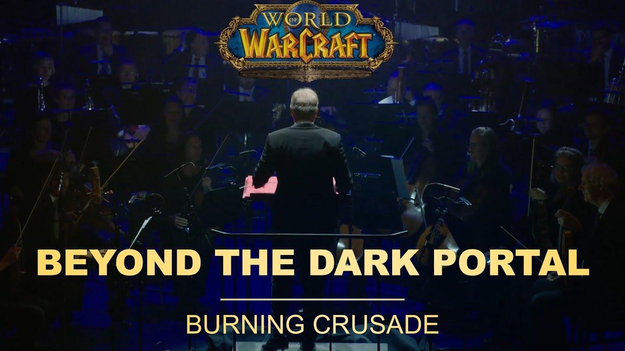 World of Warcraft - Live Orchestra - 02 Beyond the dark Portal (BC)