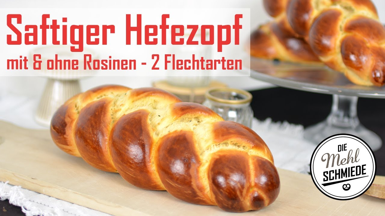HEFEZOPF backen // HEFEZOPF Rezept // HEFEZOPF flechten // Schwäbischer HEFEZOPF