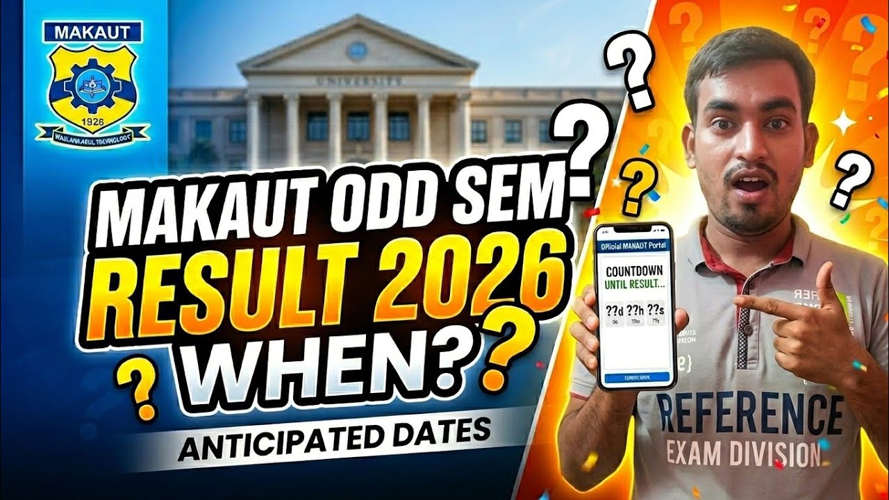 When will MAKAUT Odd Sem Results 2026 be Published? | Live Updates