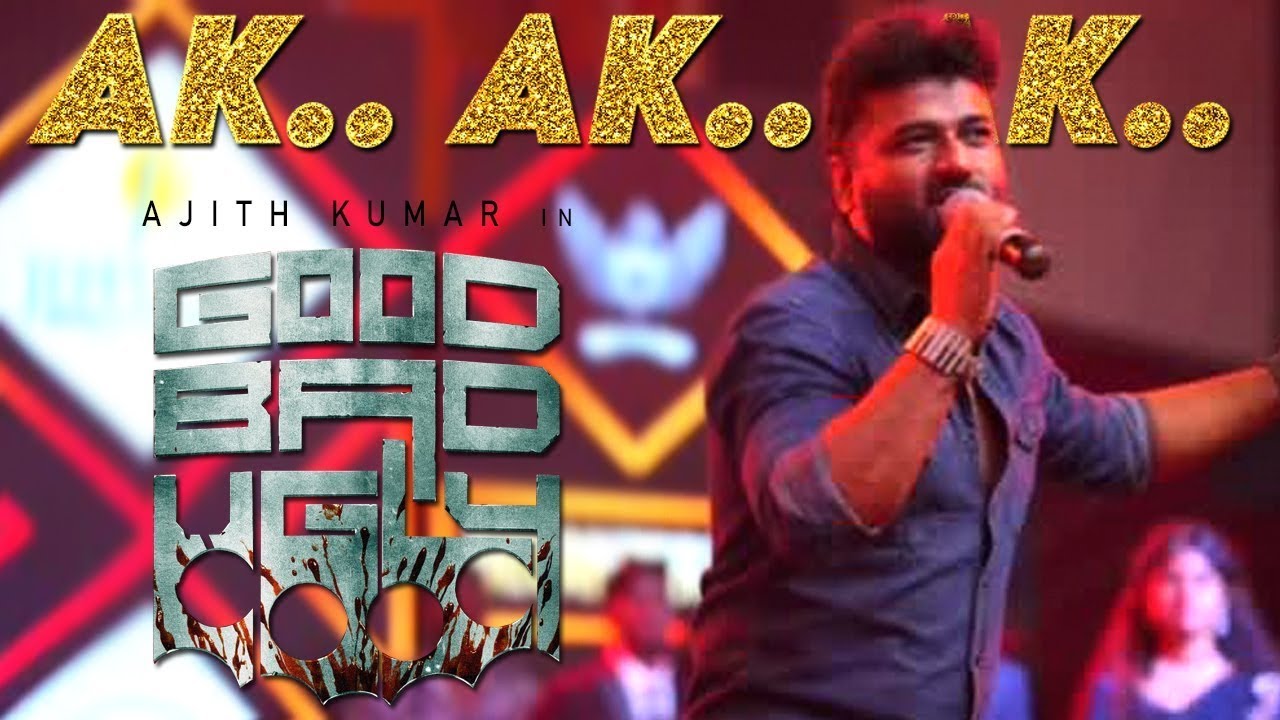 Good Bad Ugly 1st Single AK.. AK .. Live Performance on Stage by Devi Sri Prasad 🔥 | Ajith Kumar