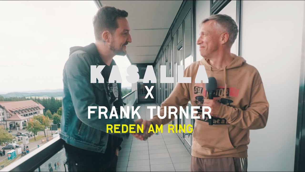 Kasalla x Frank Turner - Reden am Ring