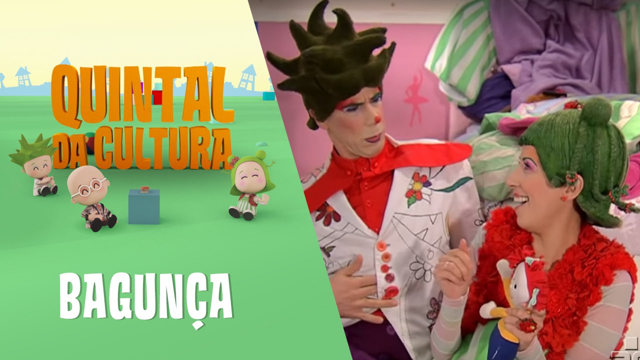 Quintal da Cultura - Bagunça