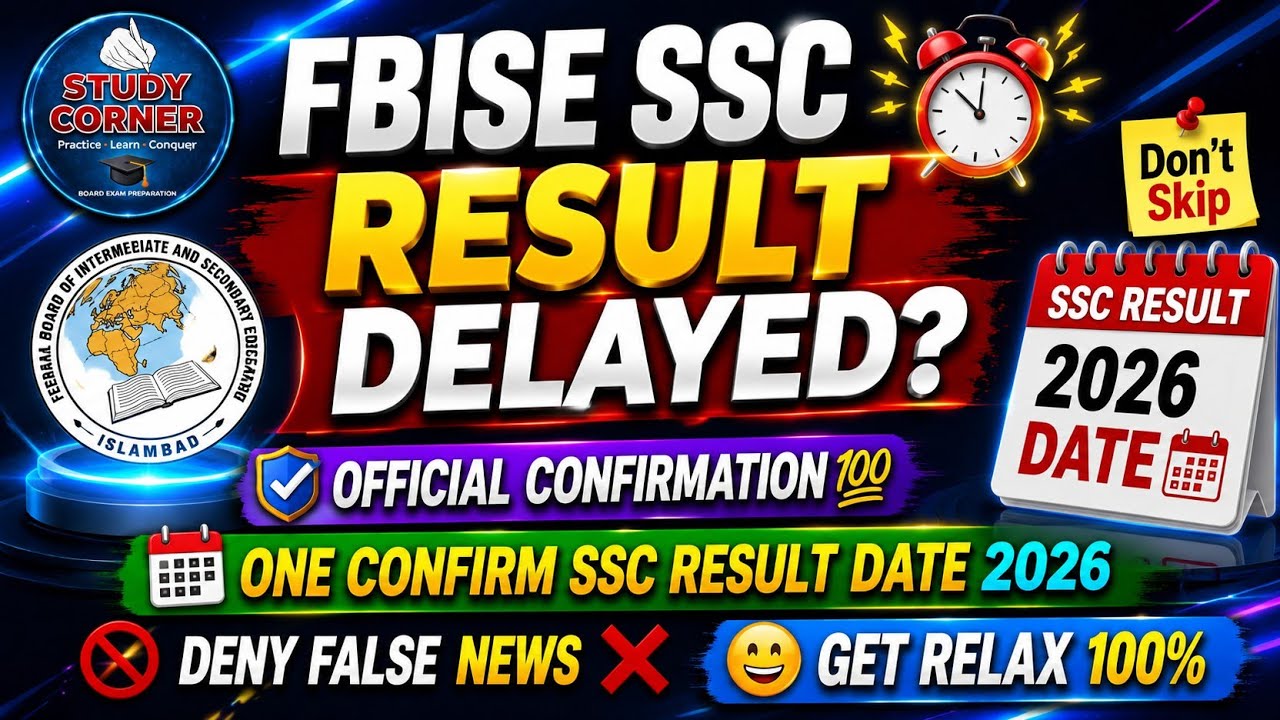 FBISE SSC RESULT 2026 | SSC RESULT DATE 2026 | Result Delayed | SSC 1st Annual Exams Result 2026