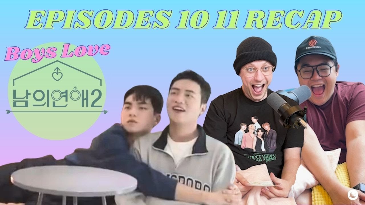 His Man 2 Episode 10 + 11 Recap | Boys Love His Man 2