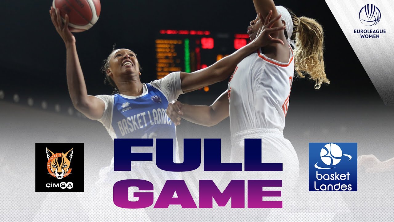 First Round | CIMSA CBK Mersin v Basket Landes | Full Basketball Game | EuroLeague Women 2025-26
