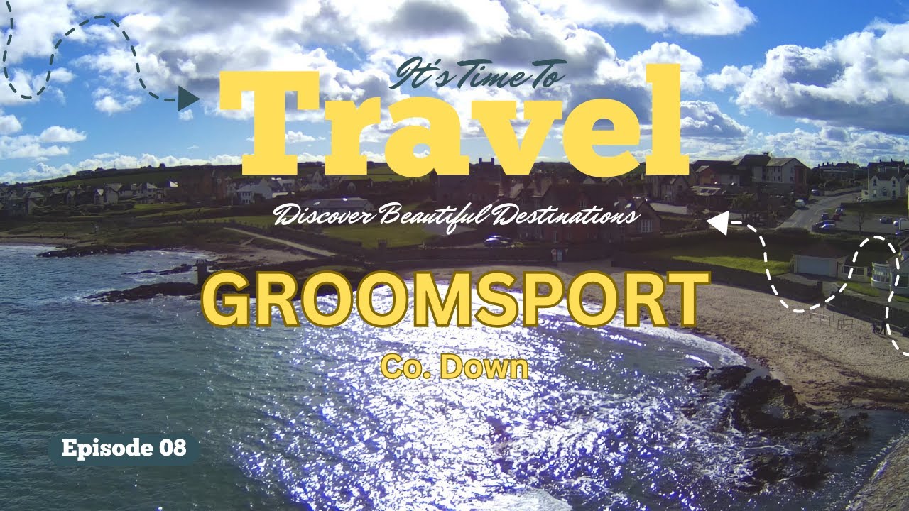 E08 - GROOMSPORT | Co. Down | Northern Ireland