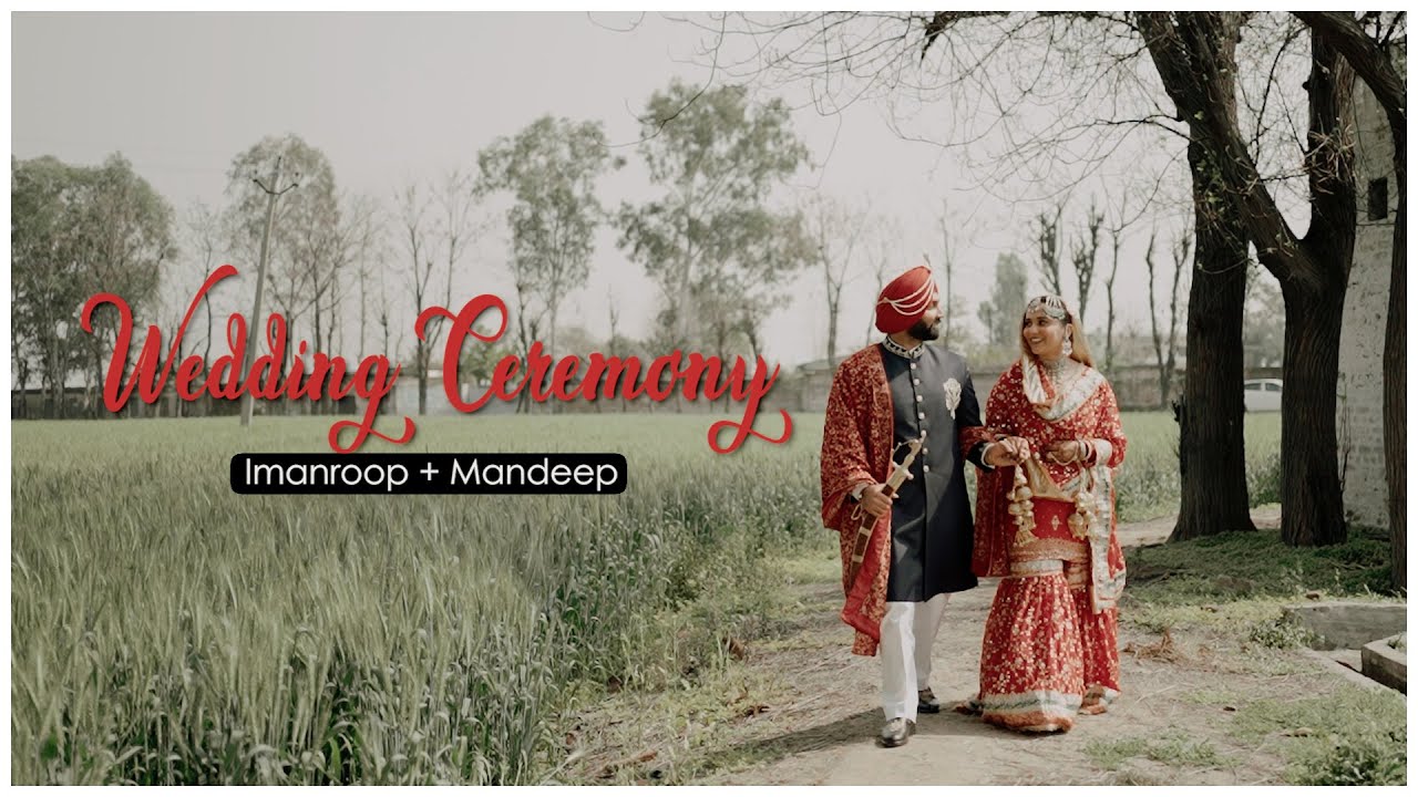BEST SAME DAY EDIT || IMANROOP & MANDEEP || SIKH WEDDING HIGHLIGHT 2025