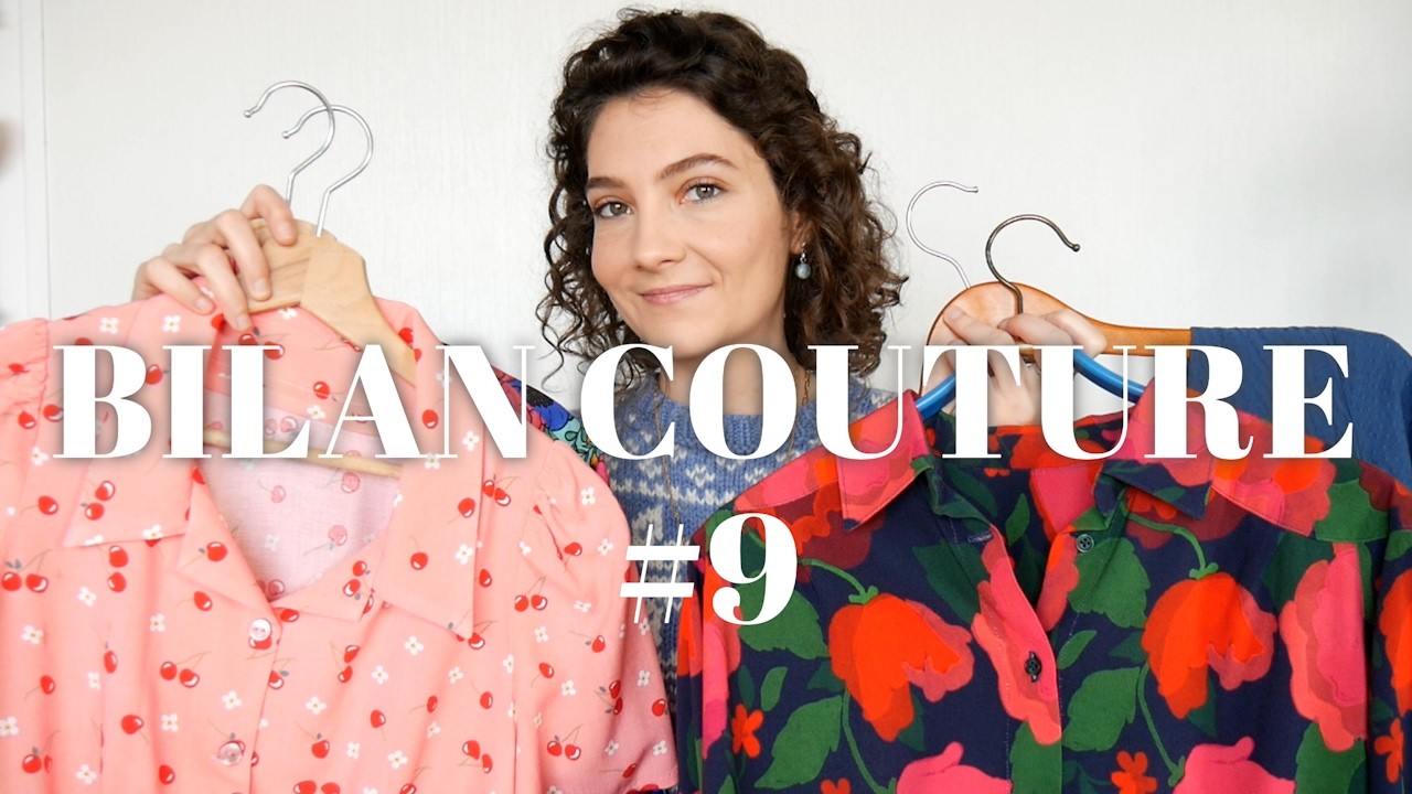 BILAN COUTURE #9 !