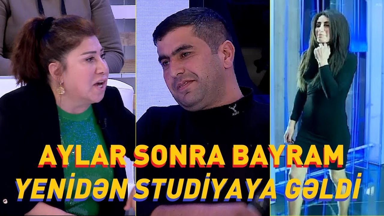 Bayram yenidən studiyaya gəldi! Gülxanım bir dəfə belə...  / Seni axtariram 08.02.2025
