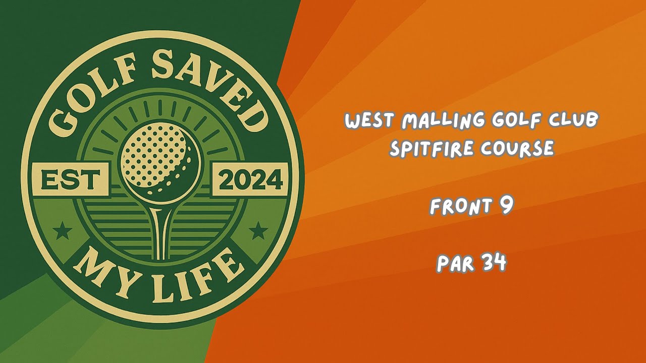 Front 9 at the Spitfire Course | West Malling Golf Club (Kent)