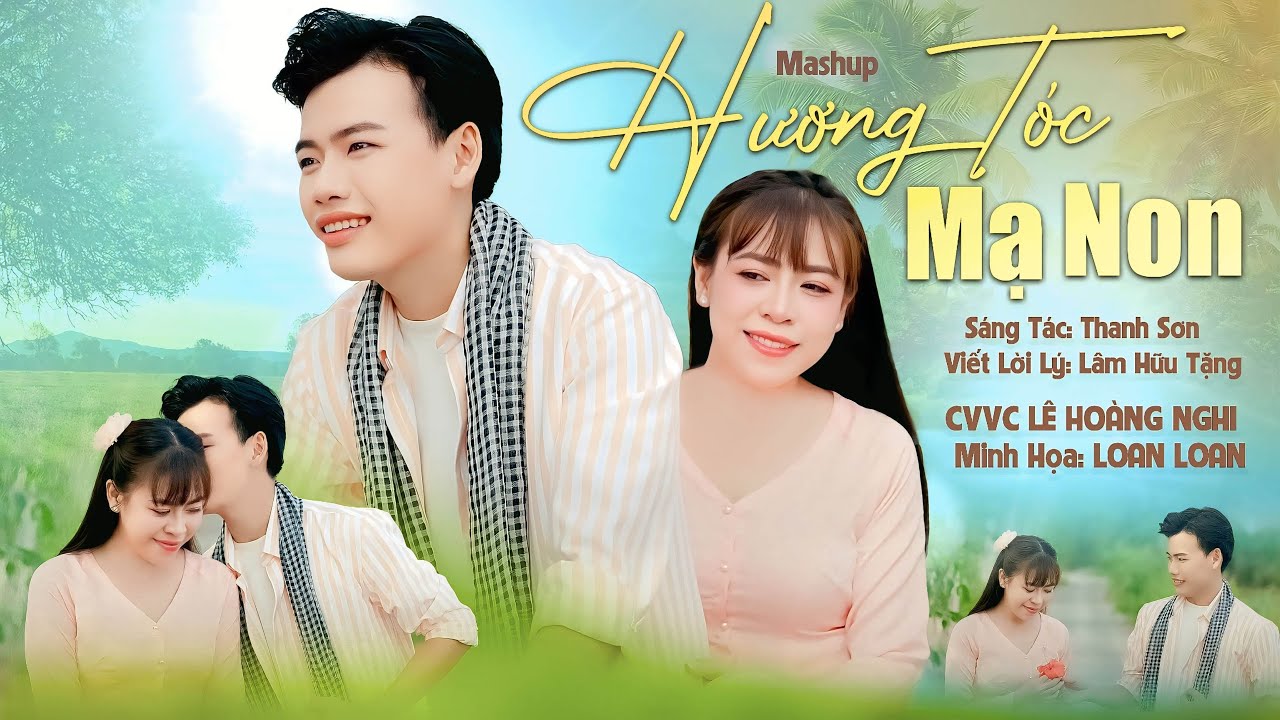 Mashup HƯƠNG TÓC MẠ NON | CVVC LÊ HOÀNG NGHI