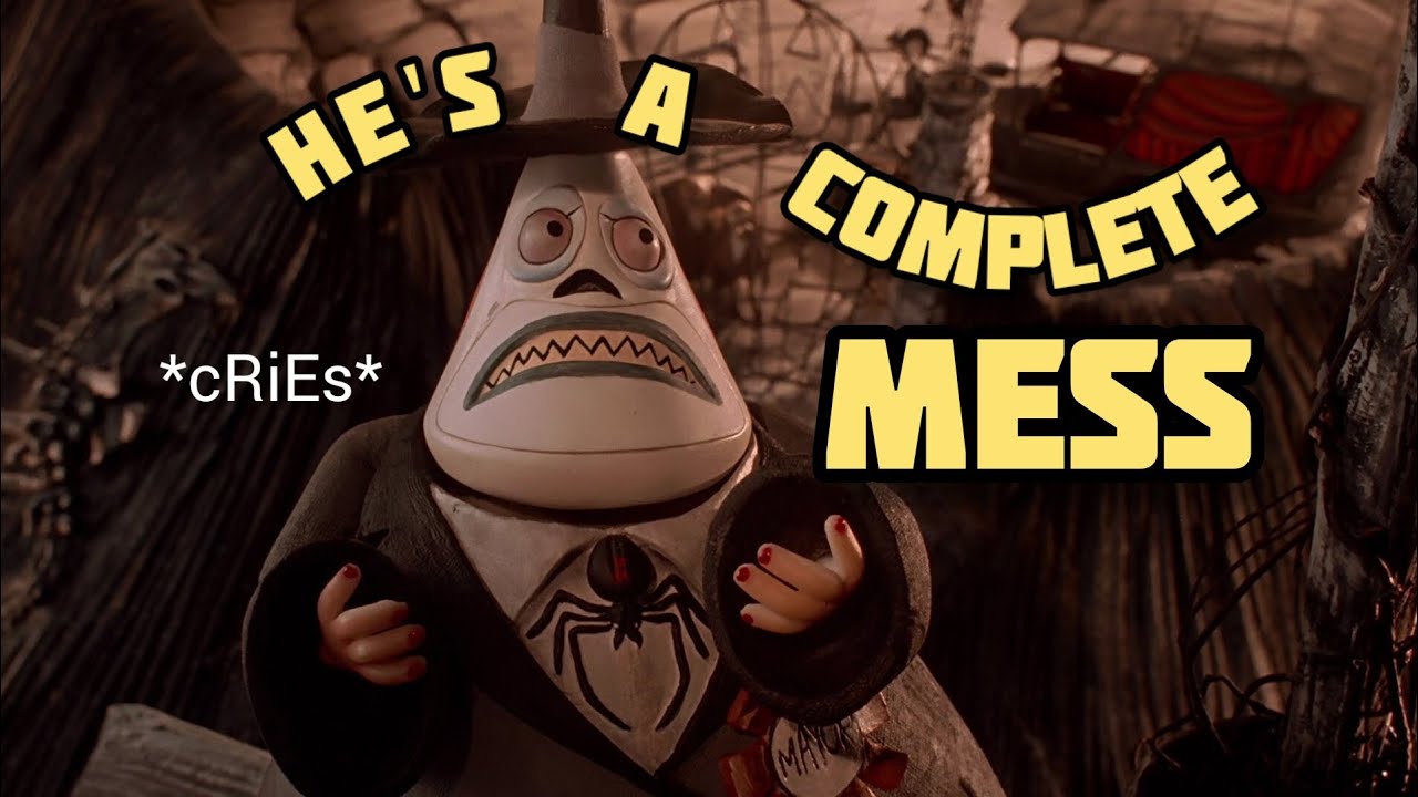 The Mayor of Halloween Town being emotionally unbalanced for like 3 and a half minutes straight 🎩