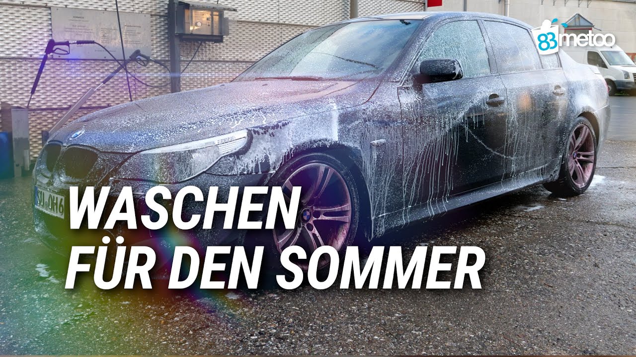 ENDLICH SOMMER 😎 Richtig Autowaschen – Nützliche Tipps für den Sommer