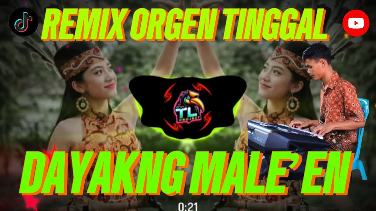 REMIX_DAYAKNG MALE’EN‼️|| Cover TL PROJECT || ORGEN TUNGGAL || VIRAL TERBARU‼️
