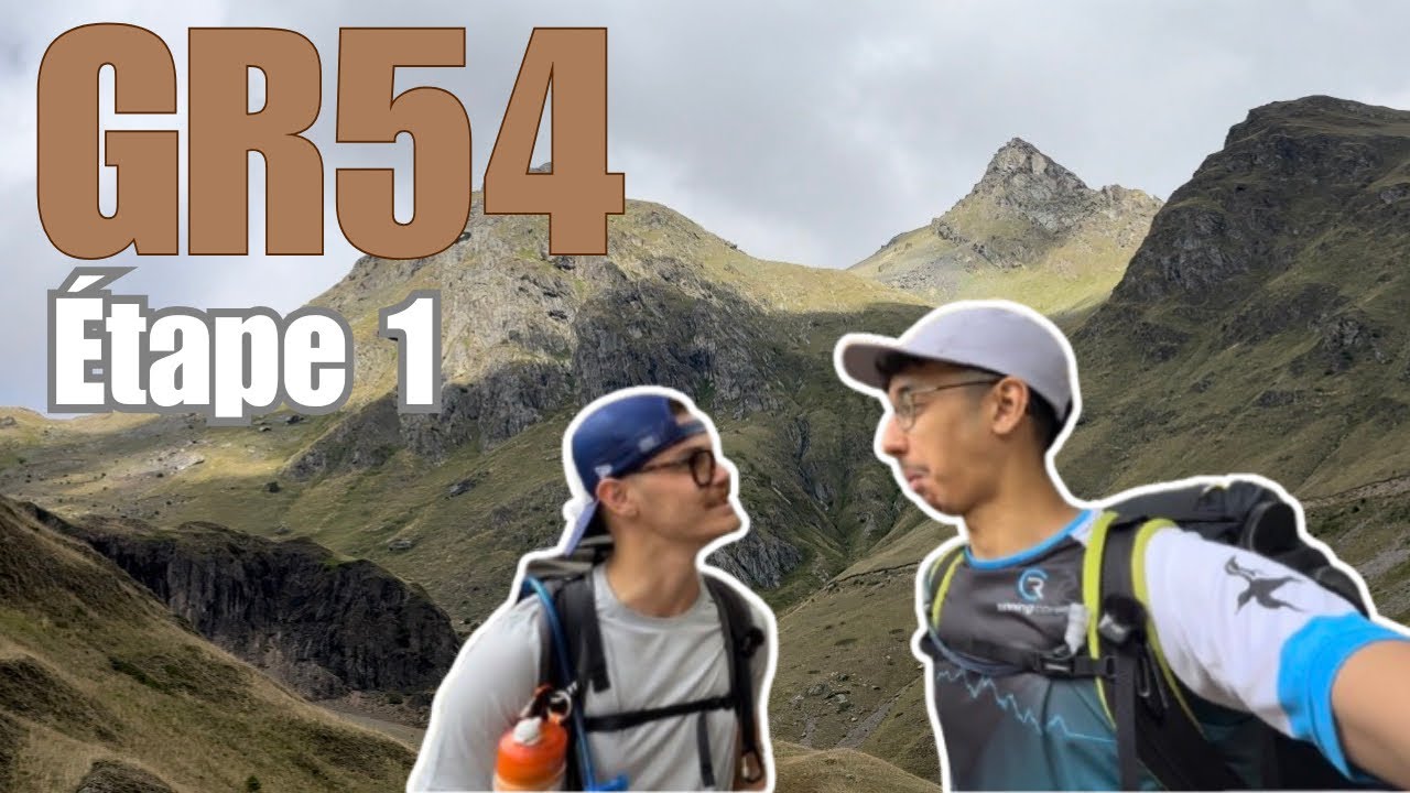 GR54 - ÉTAPE 1 | LE TOUR DU MASSIF DES ÉCRINS DU TREKNARD 