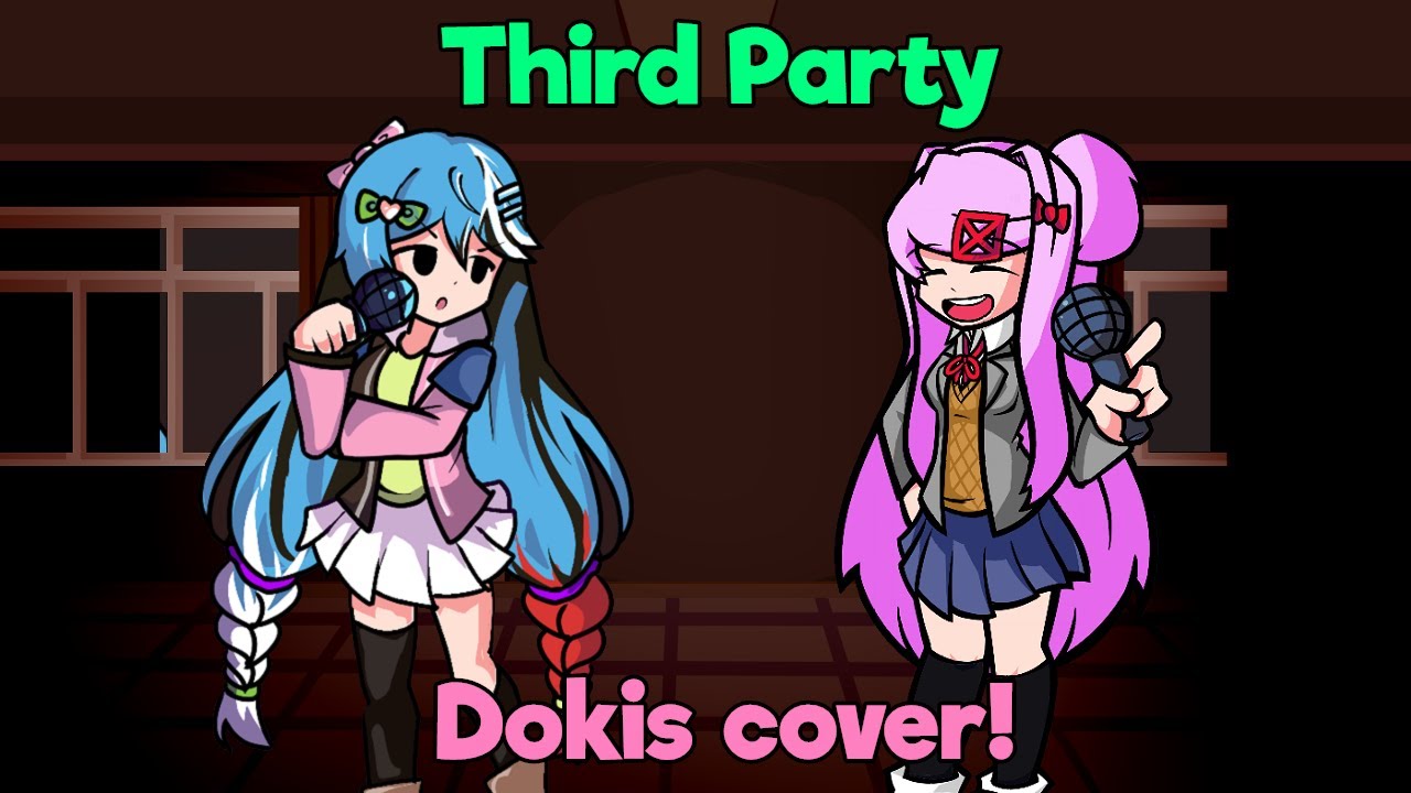 File Party | Third Party but Doki Cover!