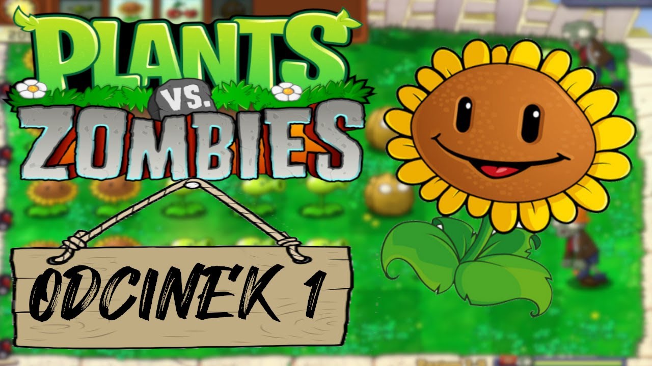 Plants vs. Zombies #1 – Początek ogrodowej wojny!