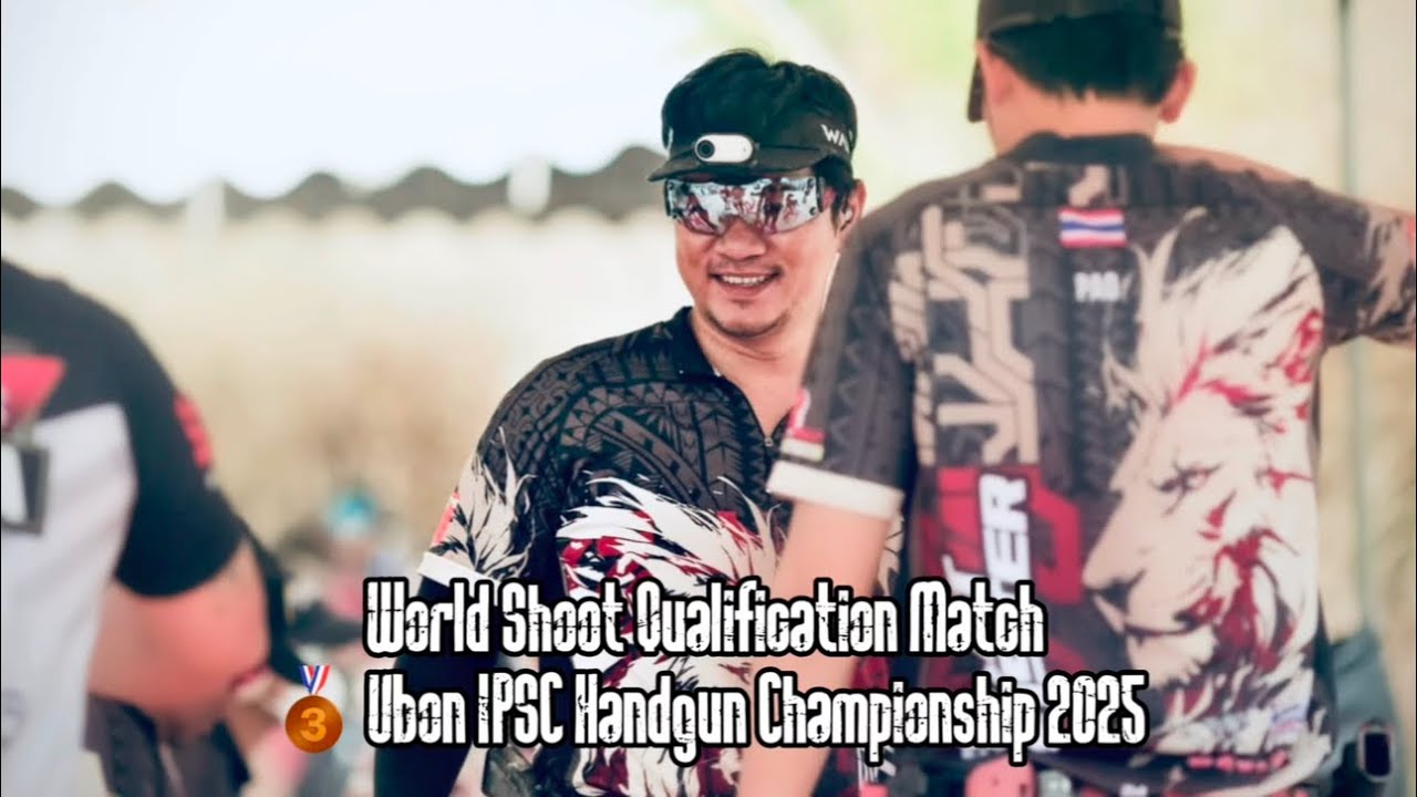 3rd Place (World Shoot Qualification Match 4/6): Ubon IPSC Handgun Championship 2025