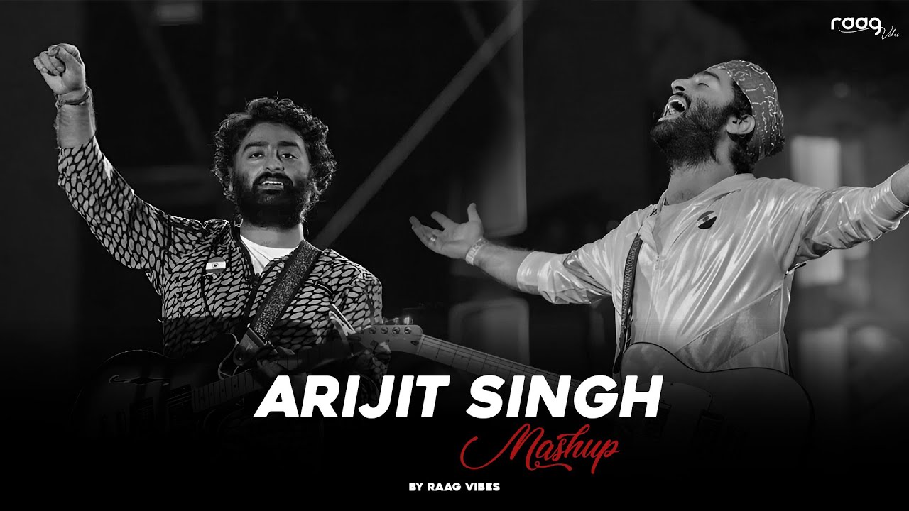 Best Of Arijit Singh Mashup 2025 | Raag Vibes | Arijit Singh Love Songs | Best of Love Songs 2025