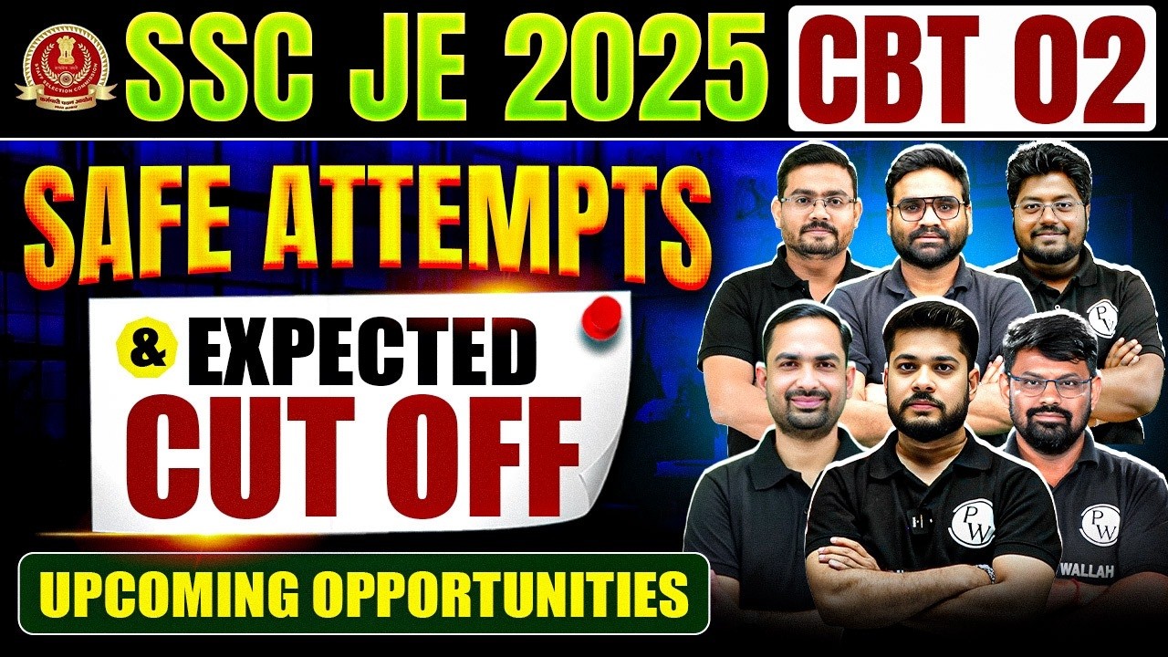 SSC JE CBT 2 Safe Attempt & Expected Cut Off | Top 5 Upcoming Opportunities in 2026 | SSC JE CBT 2