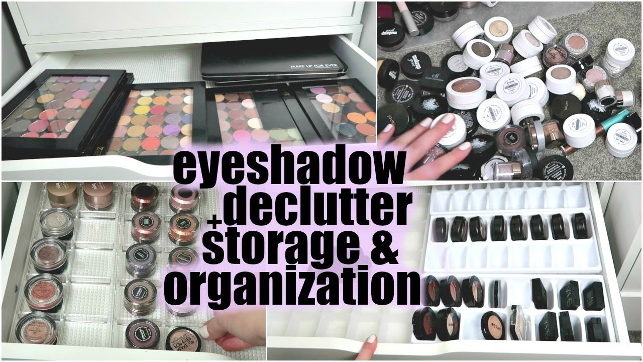 EYESHADOW Declutter + Storage & Organization