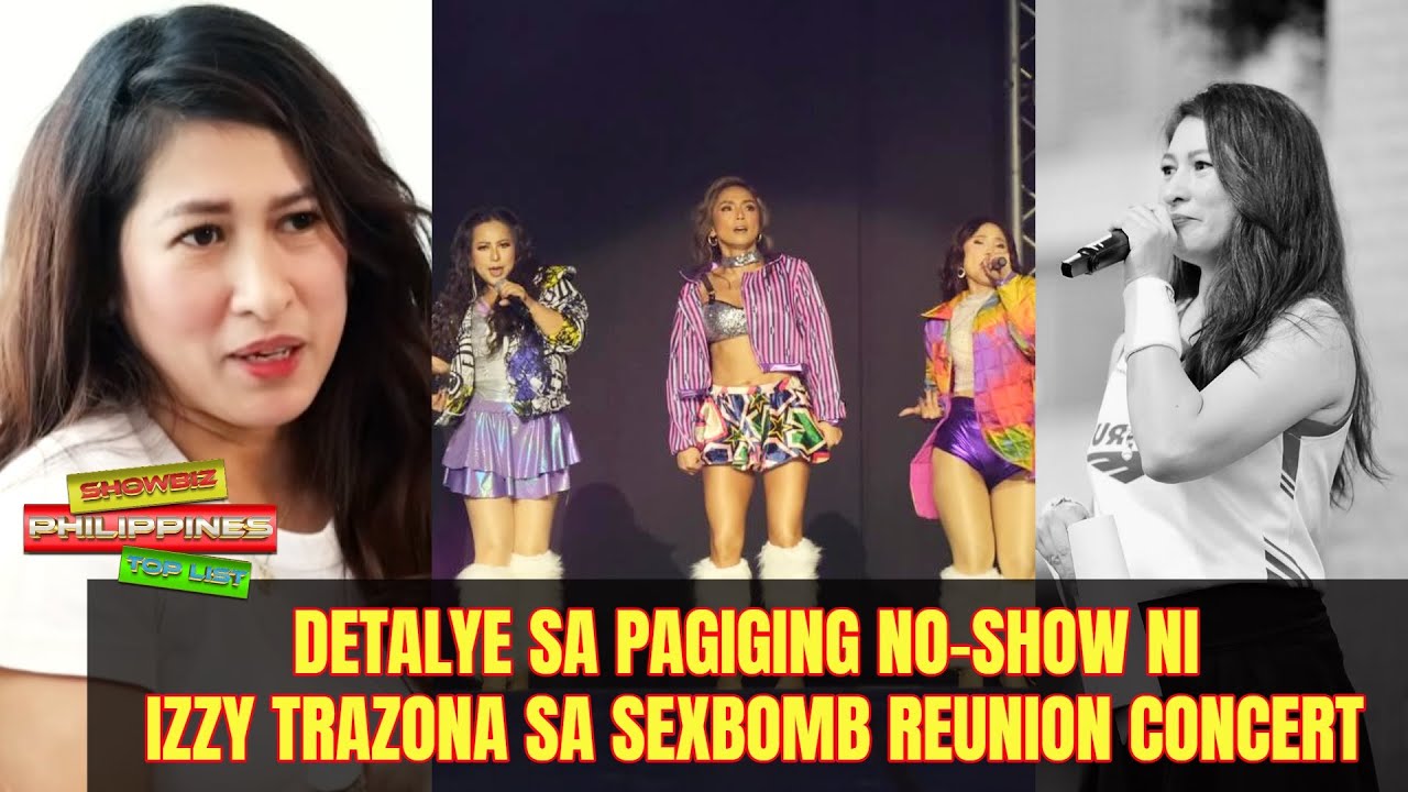 Detalye sa pagiging no-show ni Izzy Trazona sa Sexbomb Reunion Concert