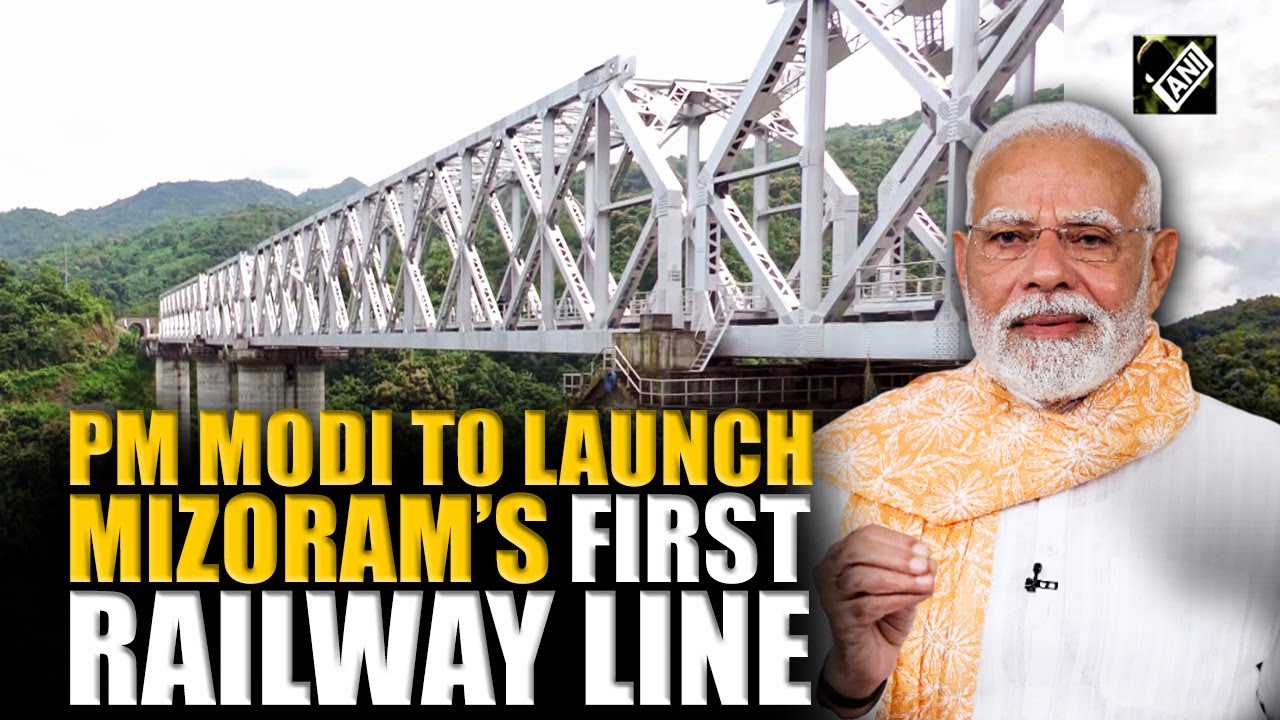 PM Modi to Inaugurate Aizawl’s 1st-Ever Railway Line, Connecting Aizawl to the National Rail Network